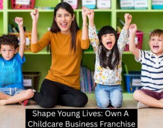 Shape Young Lives: Own A Childcare Business Franchise